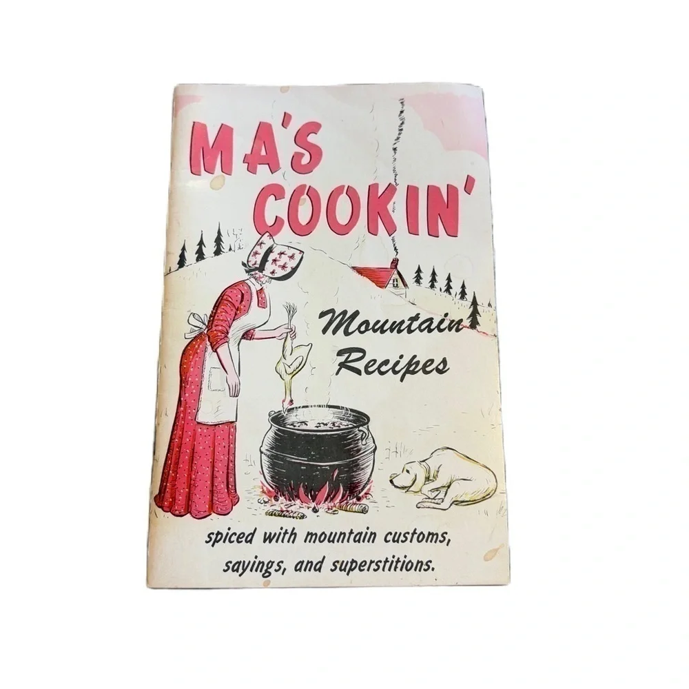 Vintage Ma’s Cookin’ Cookbook Mountain Recipes